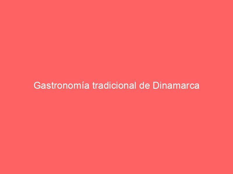 Gastronomía tradicional de Dinamarca