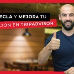 10 Estrategias Comprobadas para Mejorar tu Puntuación en TripAdvisor y Atraer Más Clientes